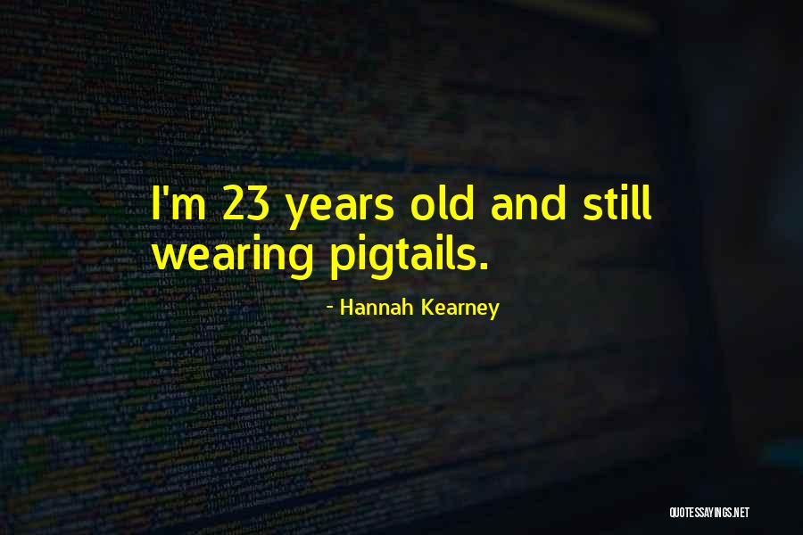Karline Francis Quotes By Hannah Kearney Karline Francis Quotes By Hannah Kearney