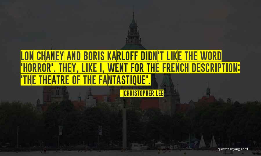 Karloff Quotes By Christopher Lee Karloff Quotes By Christopher Lee