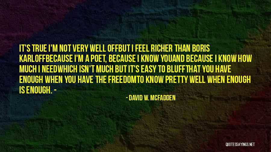 Karloff Quotes By David W. McFadden Karloff Quotes By David W. McFadden