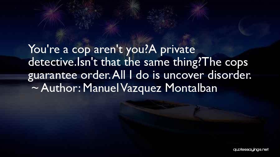 Karlos Usman Quotes By Manuel Vazquez Montalban