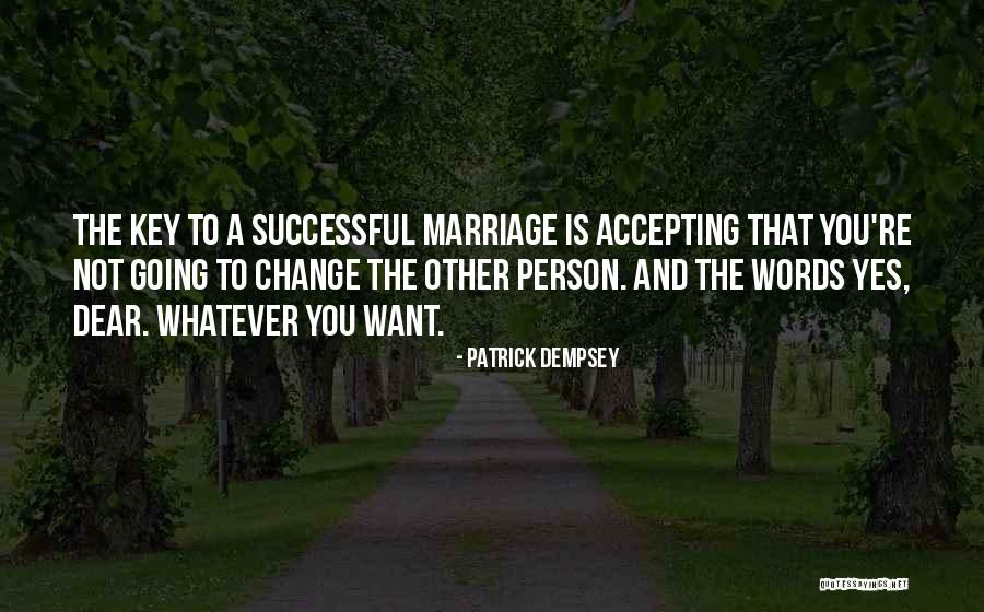 Karloutsos Biden Quotes By Patrick Dempsey Karloutsos Biden Quotes By Patrick Dempsey