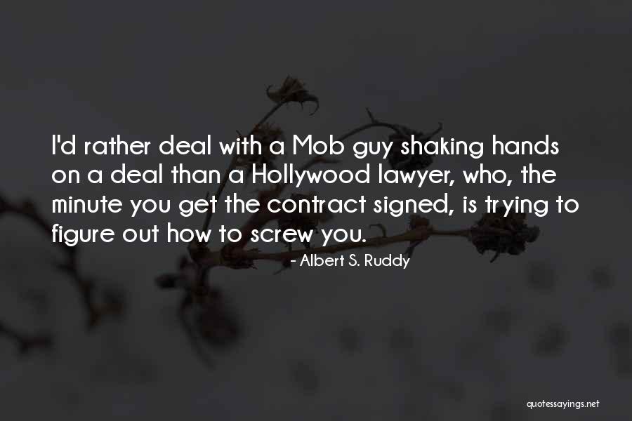 Karlsson P Taket Quotes By Albert S. Ruddy Karlsson P Taket Quotes By Albert S. Ruddy