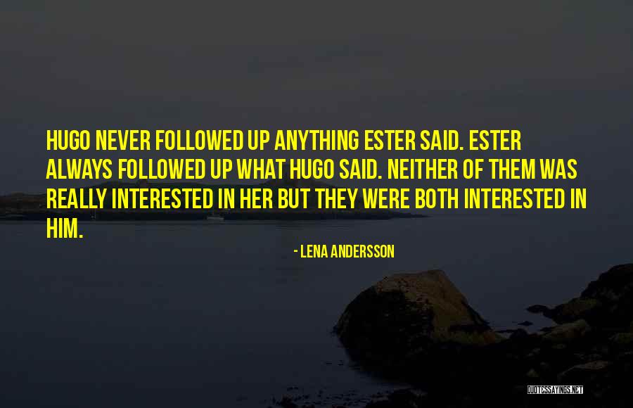Karly Skladany Quotes By Lena Andersson Karly Skladany Quotes By Lena Andersson