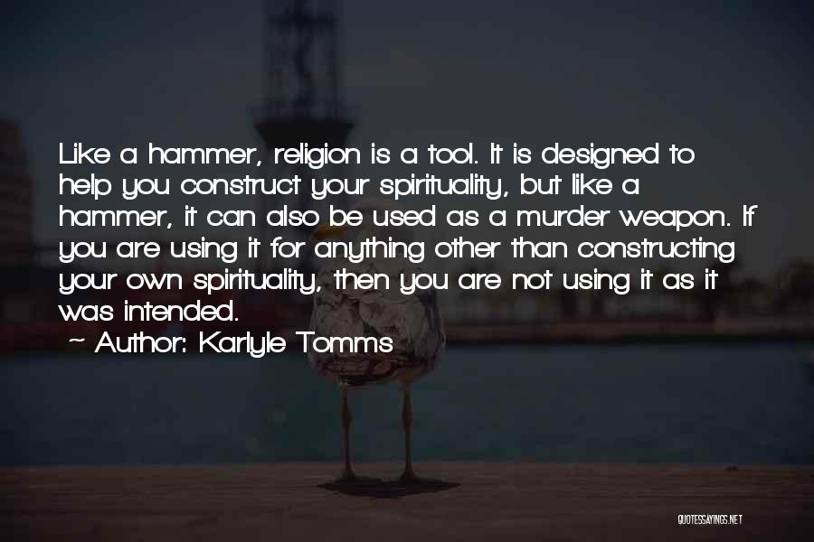 Karlyle Tomms Quotes 1675949