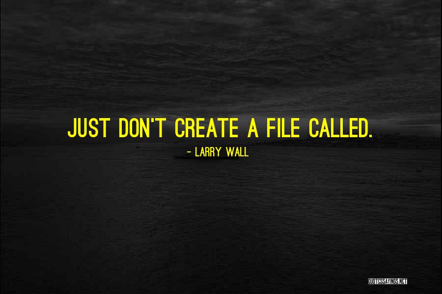 Karlyn Ramirez Quotes By Larry Wall Karlyn Ramirez Quotes By Larry Wall