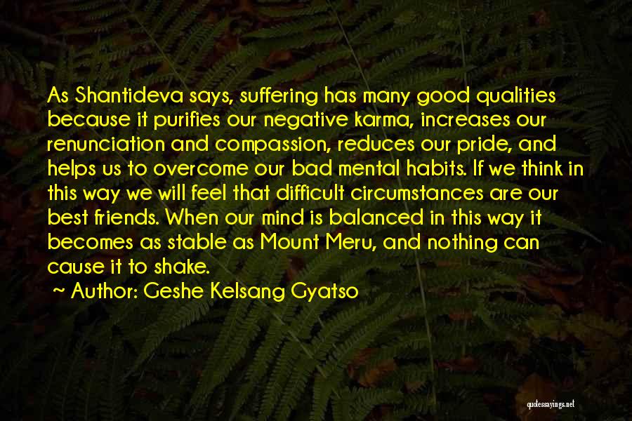 Karma And Bad Friends Quotes By Geshe Kelsang Gyatso