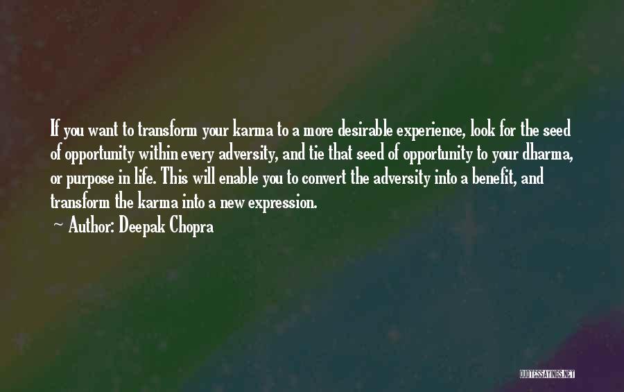 Karma And Dharma Quotes By Deepak Chopra