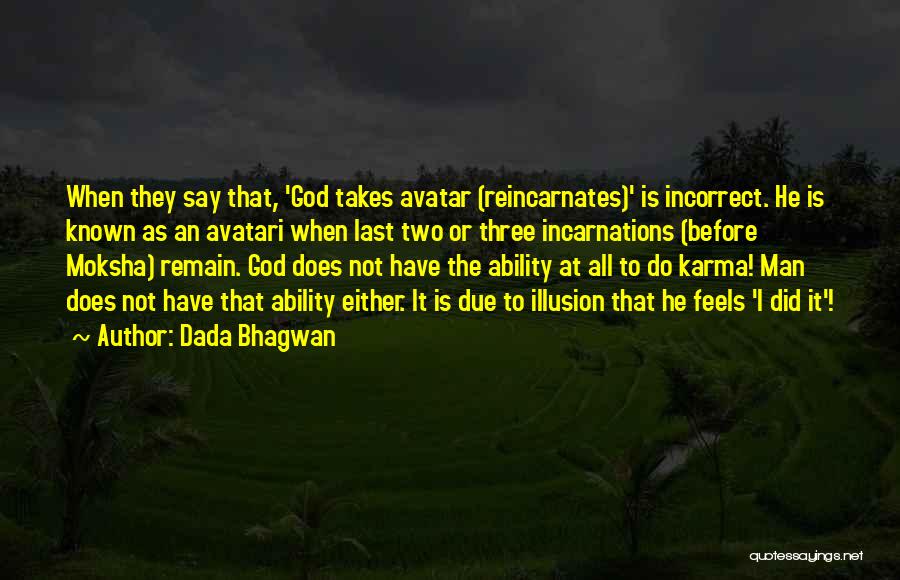 Karma And God Quotes By Dada Bhagwan