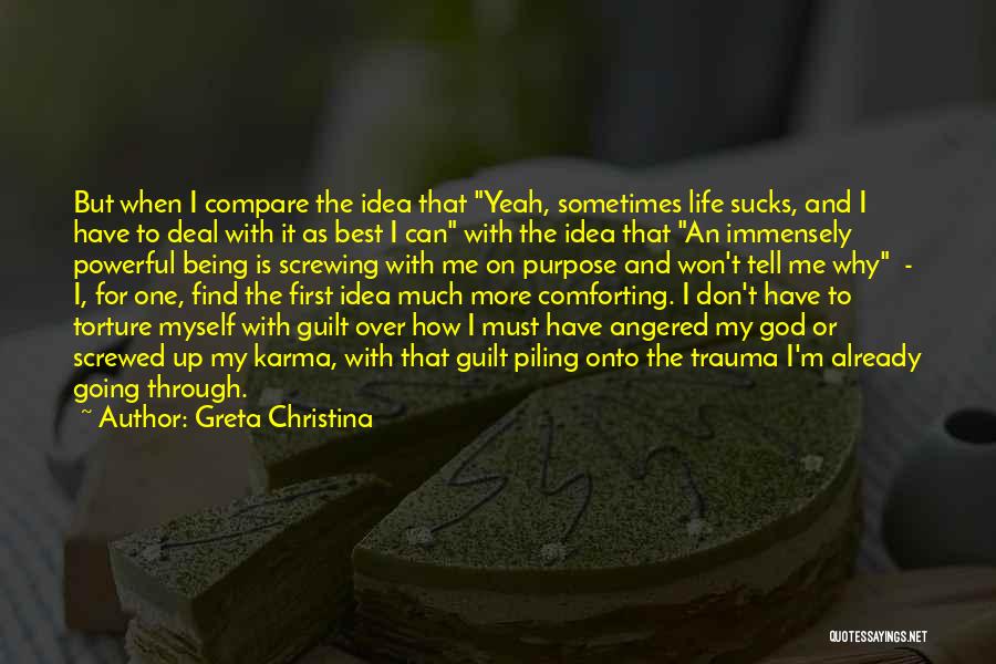 Karma And God Quotes By Greta Christina