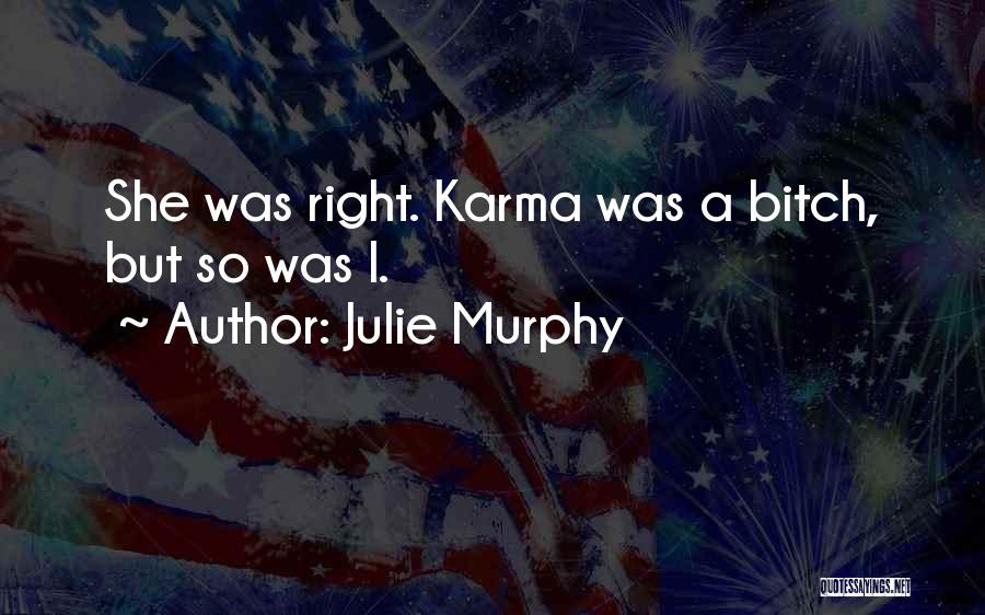 Karma And Revenge Quotes By Julie Murphy