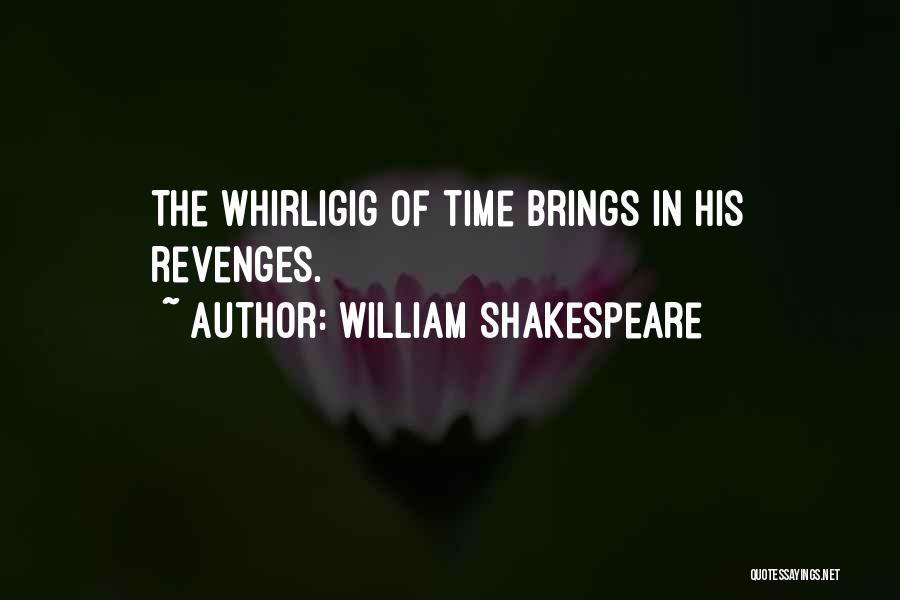 Karma And Revenge Quotes By William Shakespeare