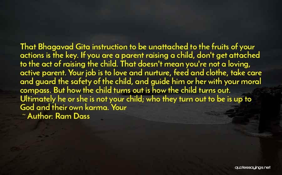 Karma From Bhagavad Gita Quotes By Ram Dass