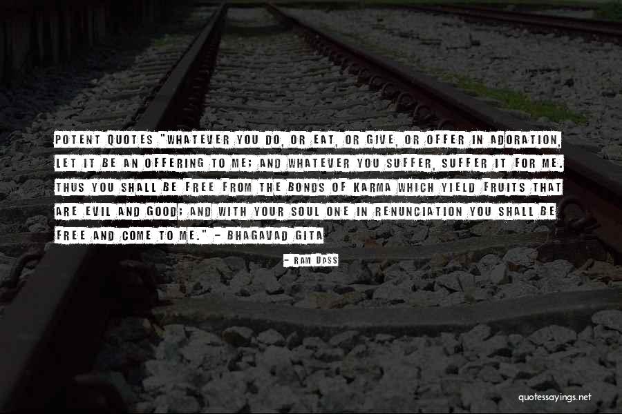 Karma From Bhagavad Gita Quotes By Ram Dass Karma From Bhagavad Gita Quotes By Ram Dass