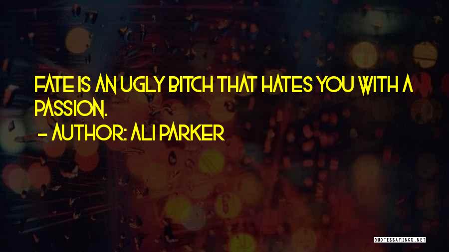 Karma Gets You Quotes By Ali Parker
