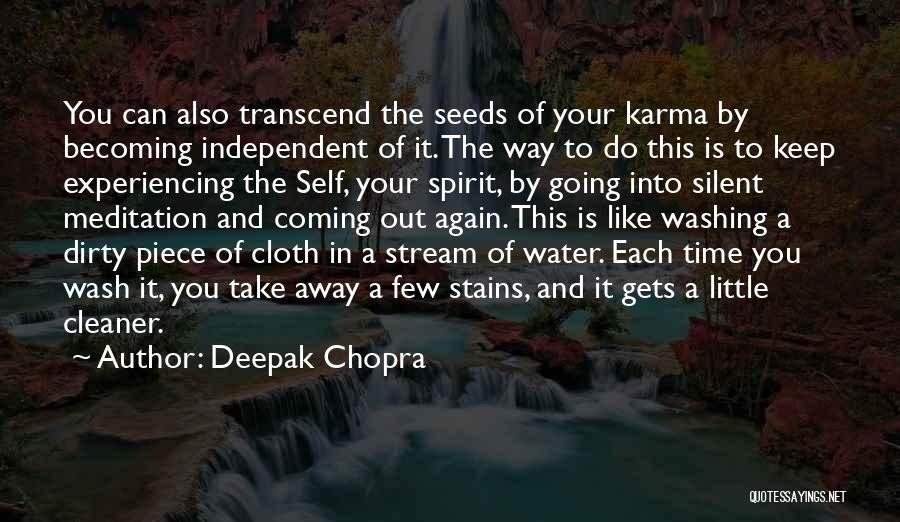 Karma Gets You Quotes By Deepak Chopra