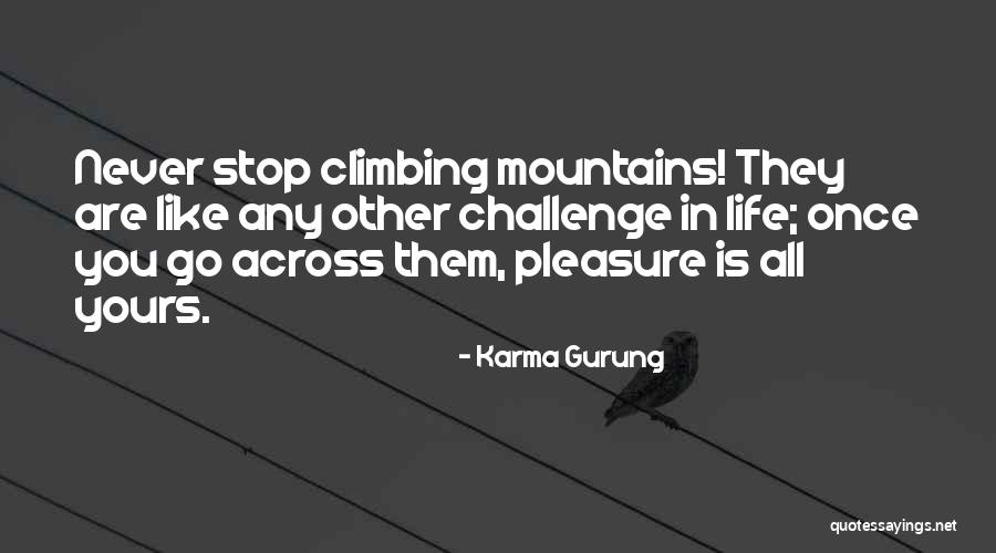 Karma Gurung Quotes 1140308 Karma Gurung Quotes 1140308