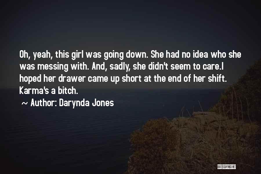 Karma Humor Quotes By Darynda Jones