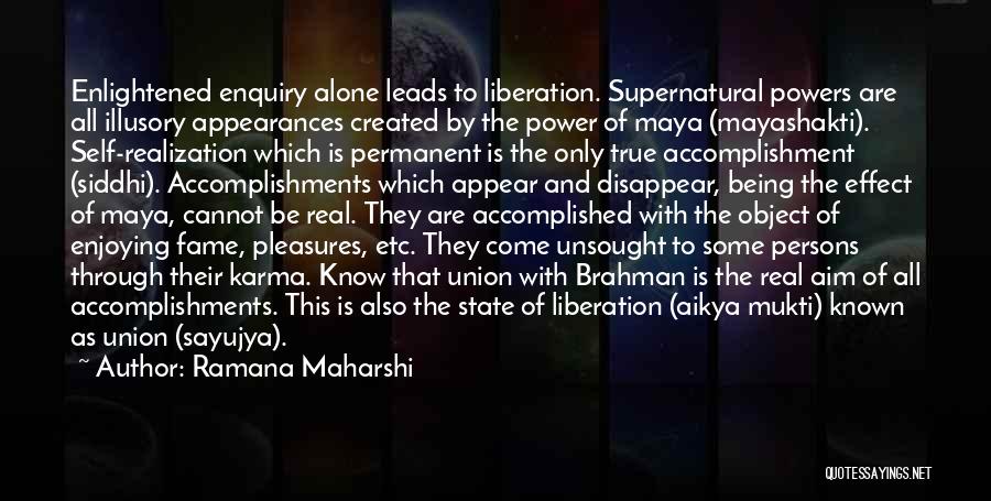 Karma Not Real Quotes By Ramana Maharshi