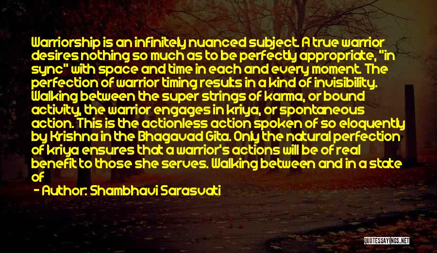 Karma Not Real Quotes By Shambhavi Sarasvati