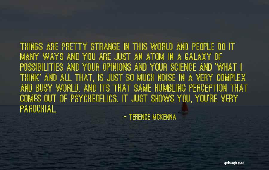 Karma Shiva Quotes By Terence McKenna Karma Shiva Quotes By Terence McKenna