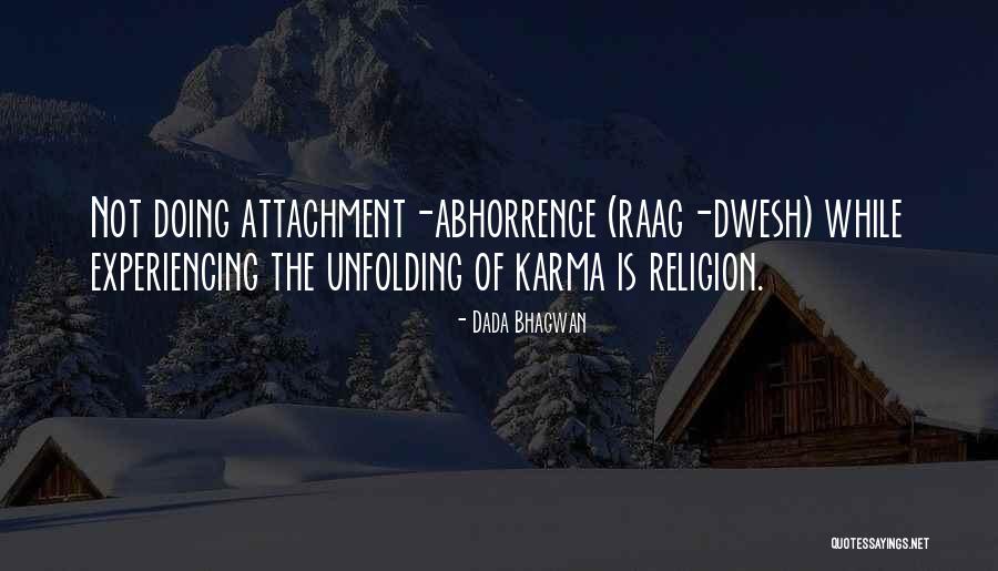 Karma Spiritual Quotes By Dada Bhagwan Karma Spiritual Quotes By Dada Bhagwan