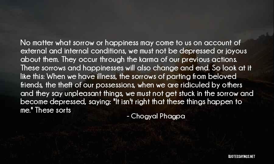Karma Theft Quotes By Chogyal Phagpa Karma Theft Quotes By Chogyal Phagpa