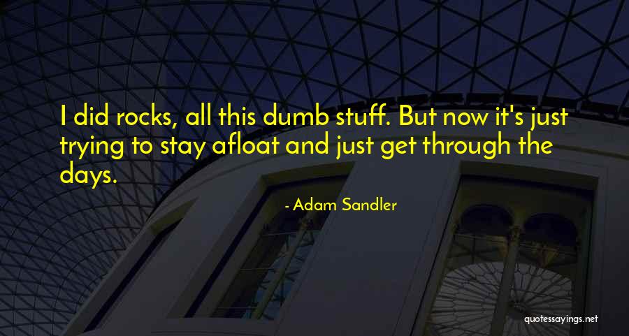 Karmadans Quotes By Adam Sandler Karmadans Quotes By Adam Sandler