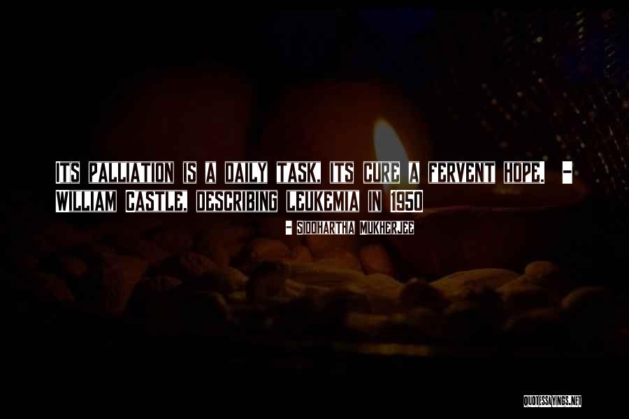 Karmanova Quotes By Siddhartha Mukherjee Karmanova Quotes By Siddhartha Mukherjee
