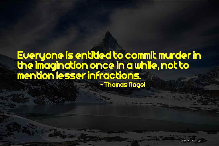 Karmanova Quotes By Thomas Nagel Karmanova Quotes By Thomas Nagel