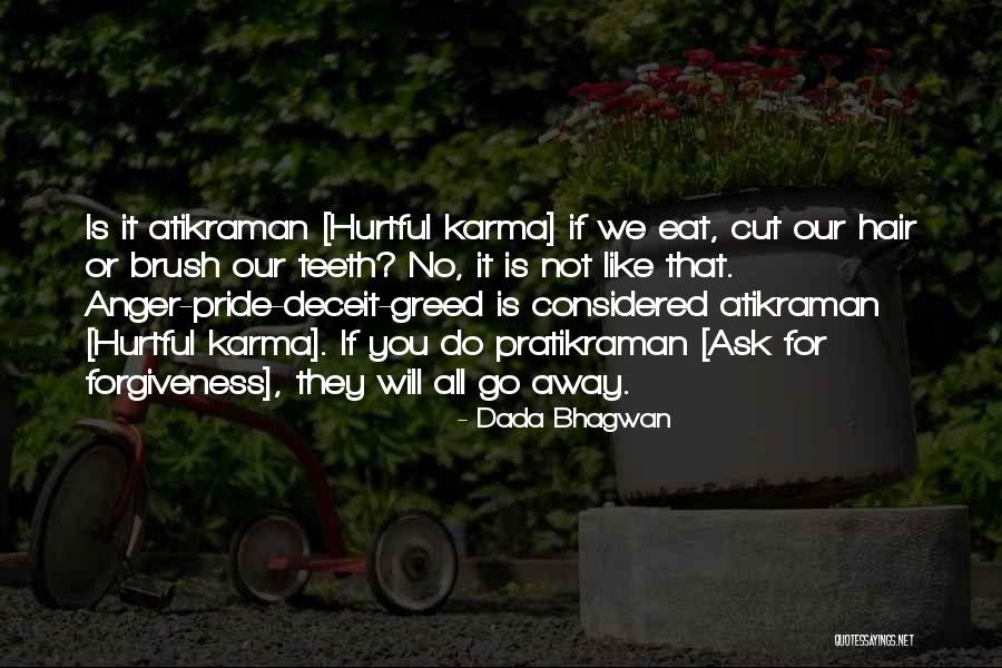 Karma's A B Quotes By Dada Bhagwan