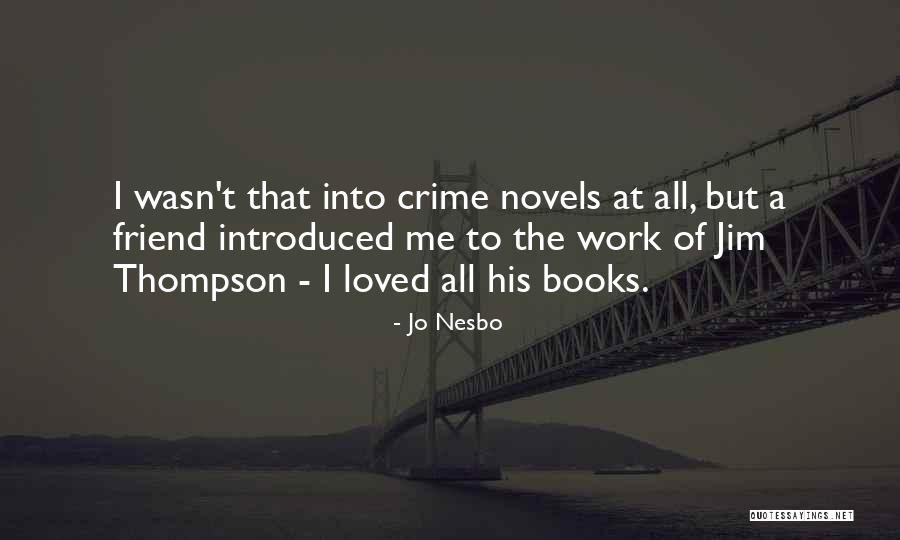 Karmas Products Quotes By Jo Nesbo Karmas Products Quotes By Jo Nesbo