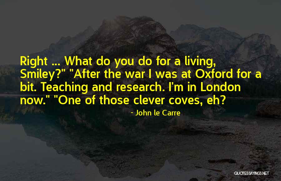Karmele Marchante Quotes By John Le Carre Karmele Marchante Quotes By John Le Carre
