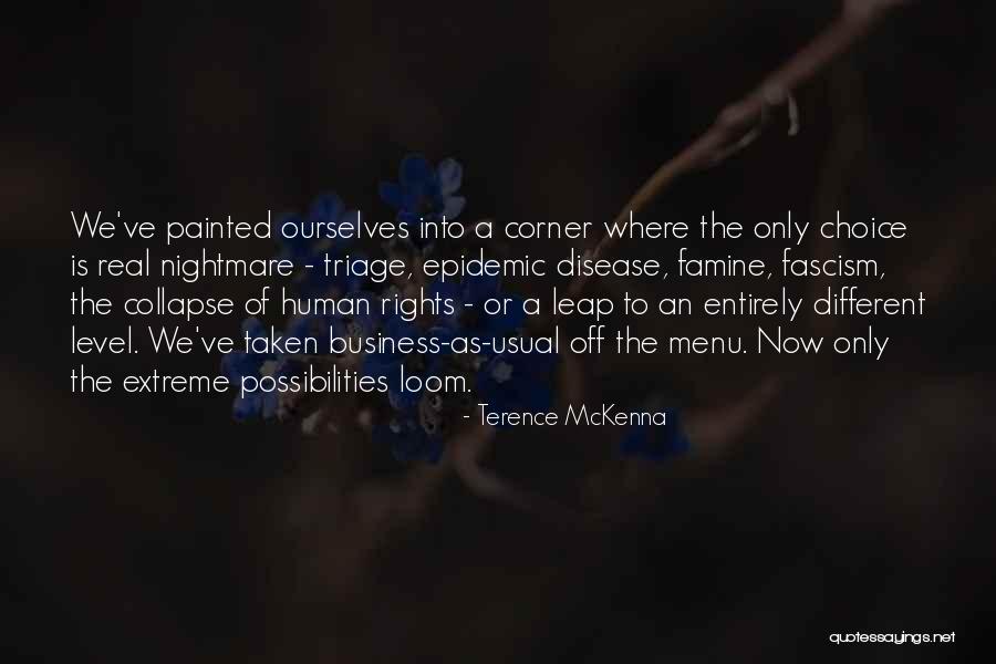 Karmella Quotes By Terence McKenna Karmella Quotes By Terence McKenna