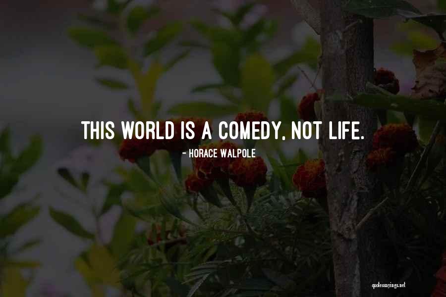 Karmelo King Quotes By Horace Walpole Karmelo King Quotes By Horace Walpole