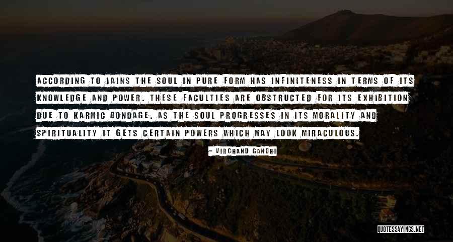 Karmic Bondage Quotes By Virchand Gandhi Karmic Bondage Quotes By Virchand Gandhi