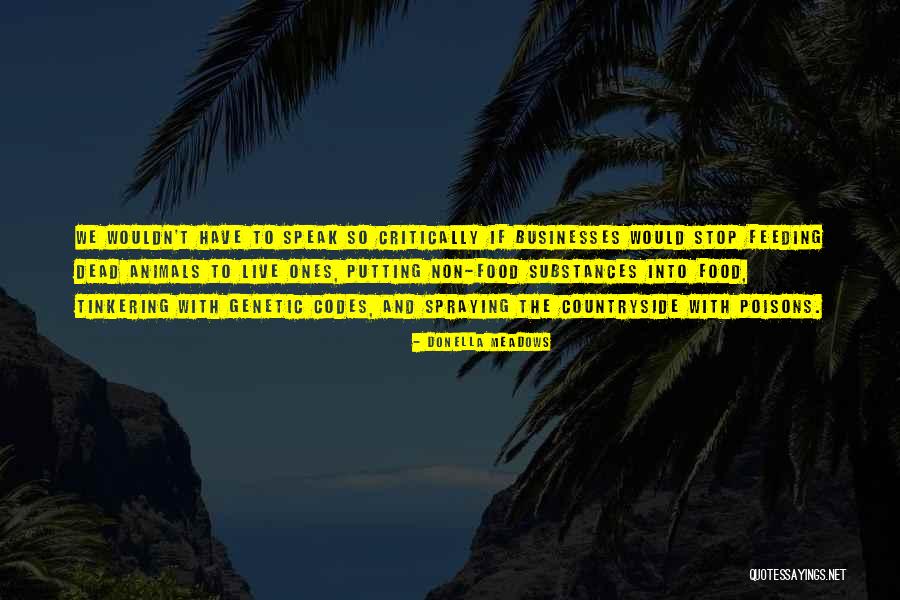 Karmic Doctrine Quotes By Donella Meadows Karmic Doctrine Quotes By Donella Meadows