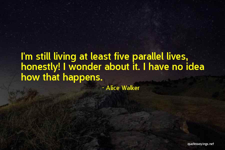 Karmin Acapella Quotes By Alice Walker