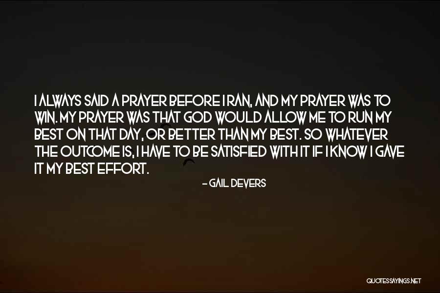 Karmyn Jones Quotes By Gail Devers Karmyn Jones Quotes By Gail Devers
