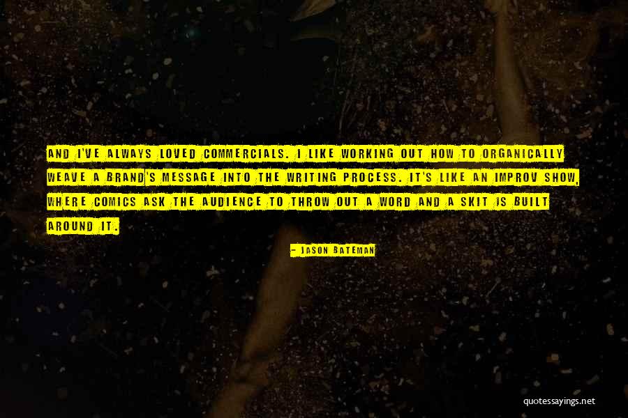 Karnado Quotes By Jason Bateman Karnado Quotes By Jason Bateman