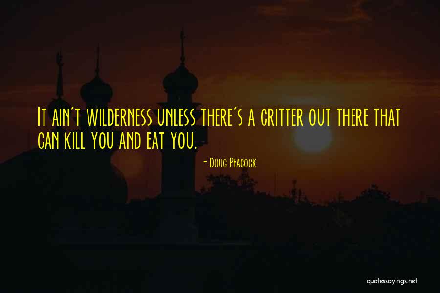 Karnage Crossbows Quotes By Doug Peacock Karnage Crossbows Quotes By Doug Peacock