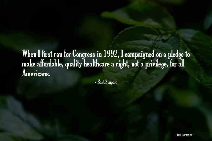 Karnail Sandhu Quotes By Bart Stupak Karnail Sandhu Quotes By Bart Stupak