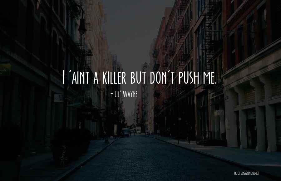 Karnazess Quotes By Lil' Wayne Karnazess Quotes By Lil' Wayne