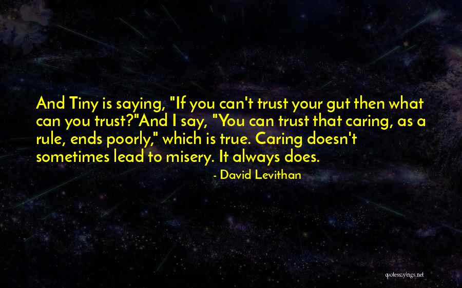 Karnell Leavell Quotes By David Levithan Karnell Leavell Quotes By David Levithan