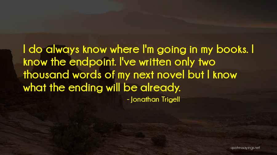 Karnero Quotes By Jonathan Trigell Karnero Quotes By Jonathan Trigell
