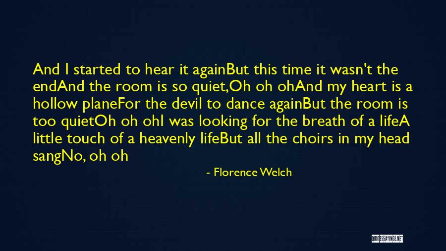 Karni Sena Quotes By Florence Welch Karni Sena Quotes By Florence Welch