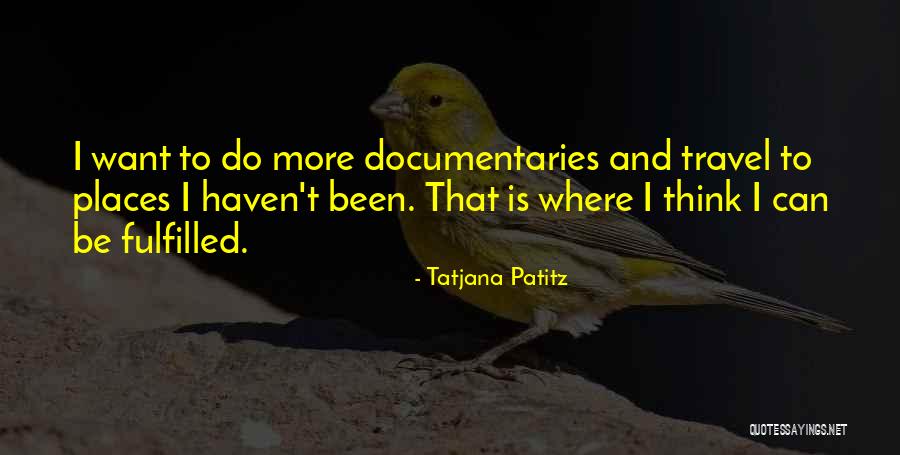Karnig Thomasian Quotes By Tatjana Patitz Karnig Thomasian Quotes By Tatjana Patitz