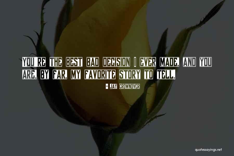 Karnisovas Bulls Quotes By Jay Crownover Karnisovas Bulls Quotes By Jay Crownover