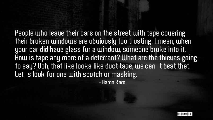 Karo Quotes By Aaron Karo Karo Quotes By Aaron Karo