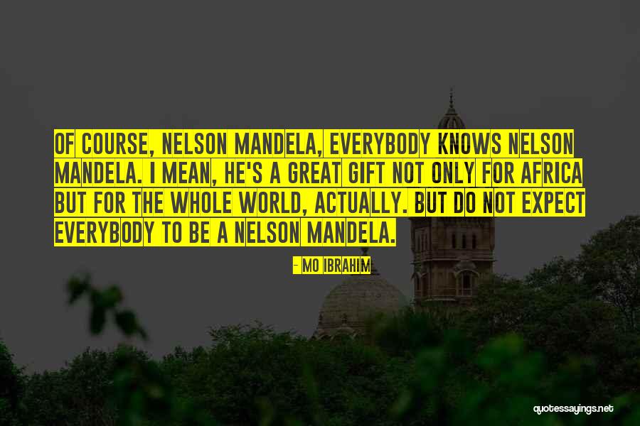 Karo Quotes By Mo Ibrahim Karo Quotes By Mo Ibrahim