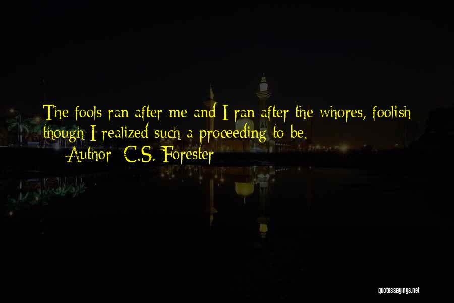 Karoku Karneval Quotes By C.S. Forester